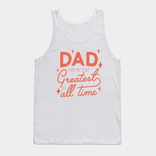 Greatest Dad Tank Top